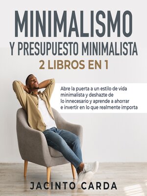 cover image of Minimalismo y presupuesto minimalista 2 libros en 1